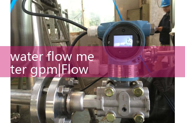 water flow meter gpm|venturi meter