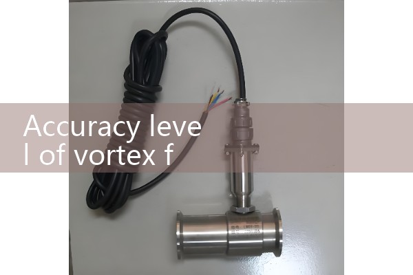 Accuracy level of vortex flowmeter